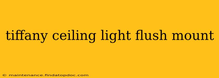 tiffany ceiling light flush mount