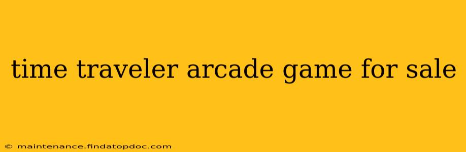 time traveler arcade game for sale