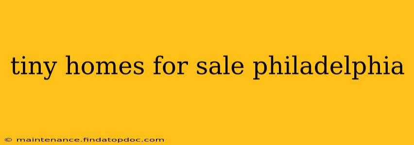 tiny homes for sale philadelphia