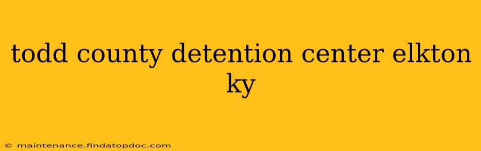 todd county detention center elkton ky