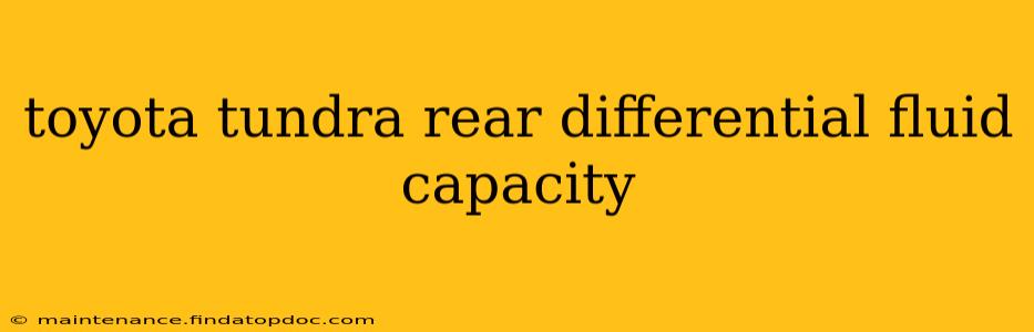toyota tundra rear differential fluid capacity
