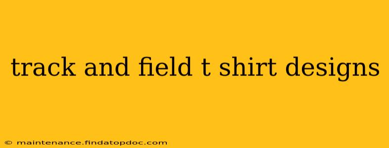 track and field t shirt designs