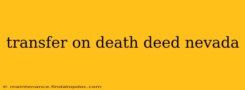 transfer on death deed nevada