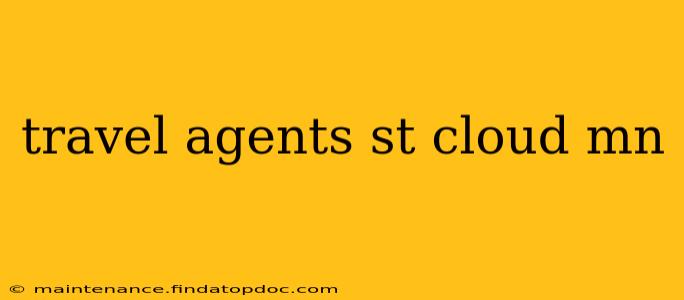 travel agents st cloud mn