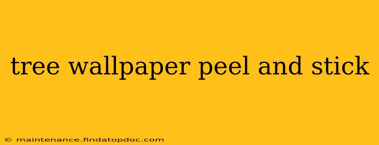 tree wallpaper peel and stick
