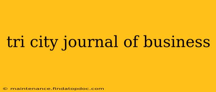 tri city journal of business