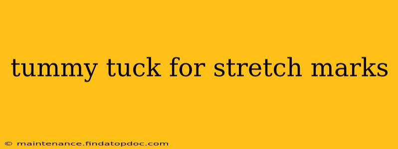 tummy tuck for stretch marks