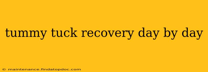 tummy tuck recovery day by day