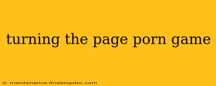 turning the page porn game