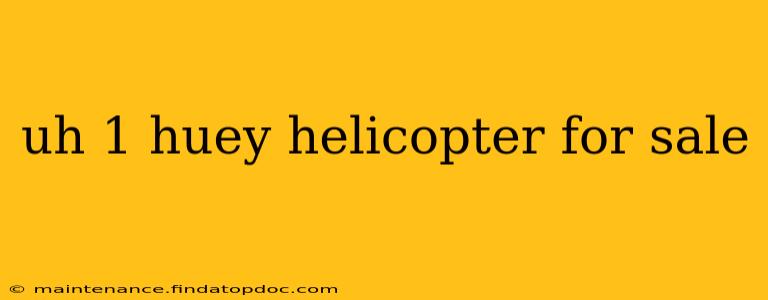 uh 1 huey helicopter for sale