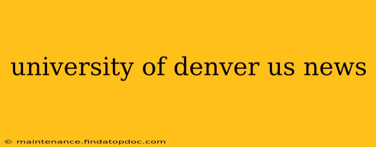 university of denver us news