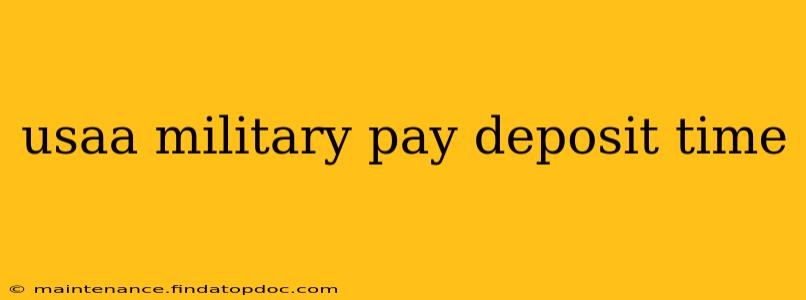 usaa military pay deposit time