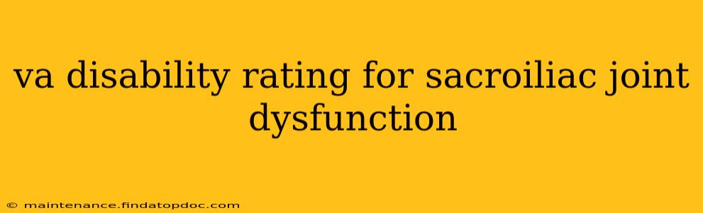 va disability rating for sacroiliac joint dysfunction