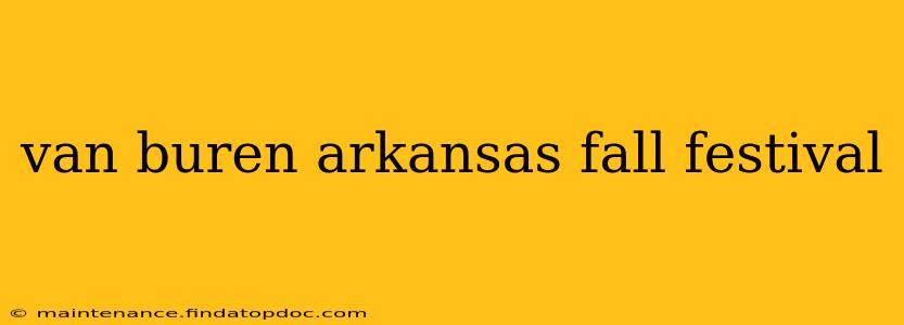 van buren arkansas fall festival