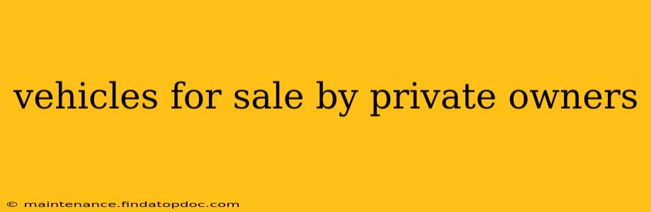 vehicles for sale by private owners