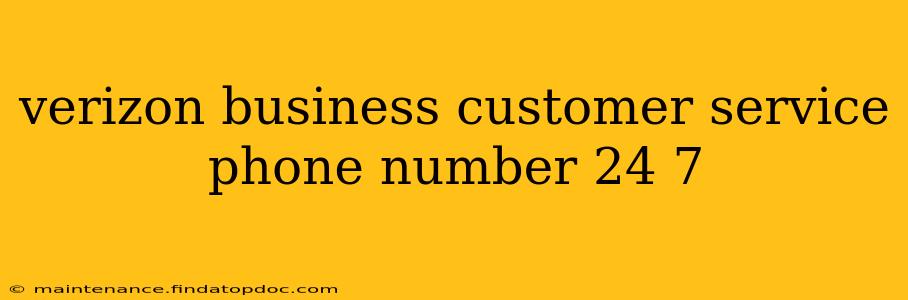 verizon business customer service phone number 24 7
