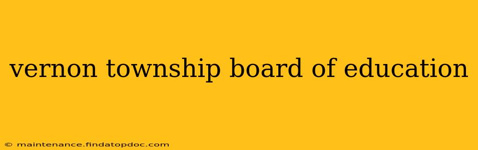 vernon township board of education