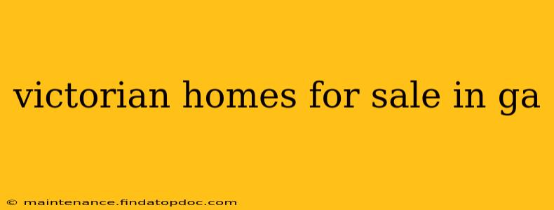 victorian homes for sale in ga
