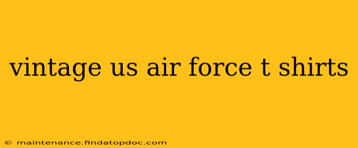 vintage us air force t shirts