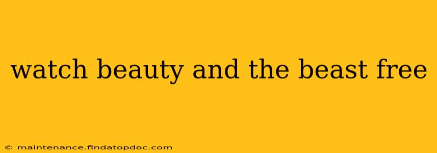 watch beauty and the beast free