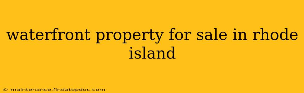 waterfront property for sale in rhode island