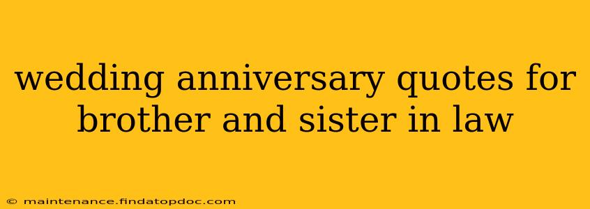 wedding anniversary quotes for brother and sister in law