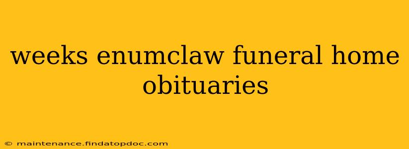 weeks enumclaw funeral home obituaries