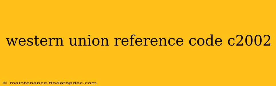 western union reference code c2002