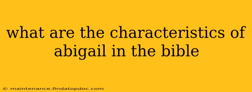 what are the characteristics of abigail in the bible