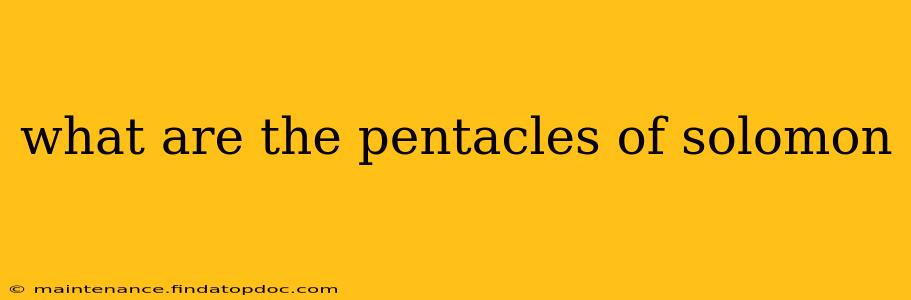 what are the pentacles of solomon