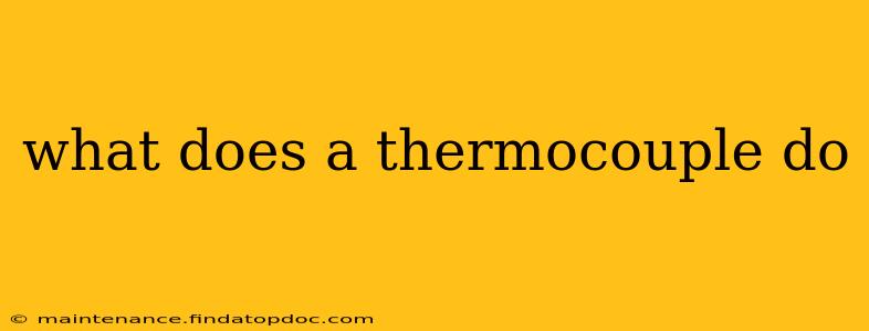 what does a thermocouple do
