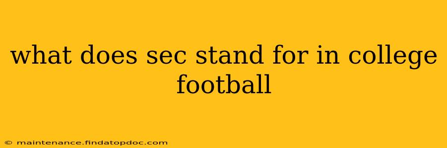 what does sec stand for in college football