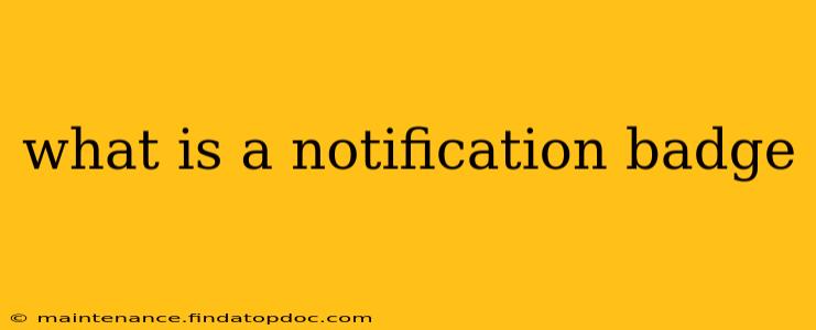 what is a notification badge