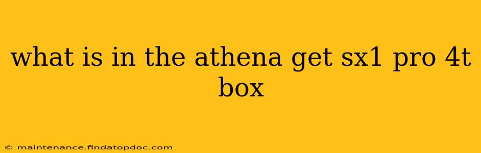 what is in the athena get sx1 pro 4t box