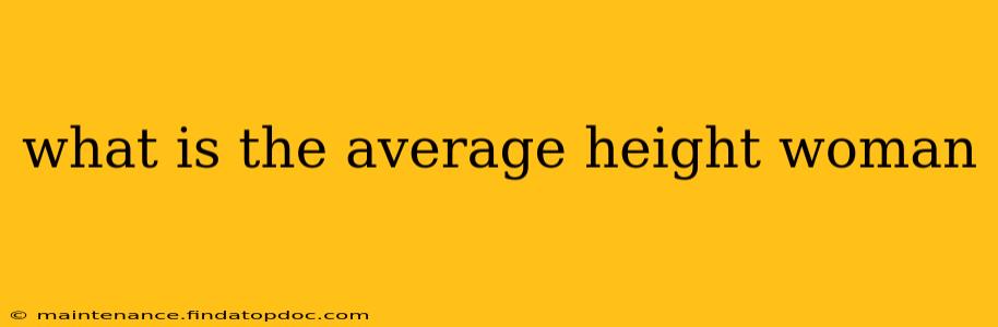 what is the average height woman