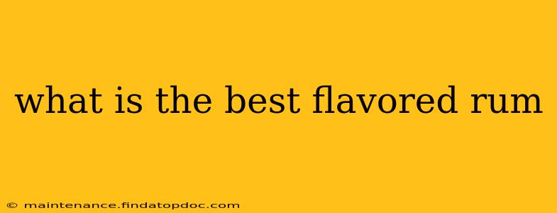 what is the best flavored rum