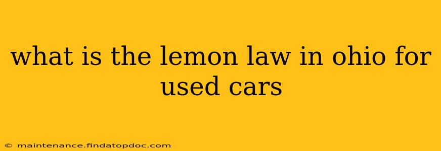what is the lemon law in ohio for used cars