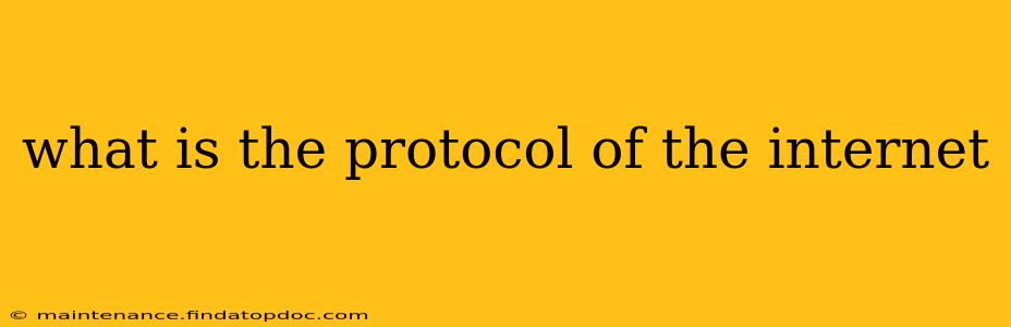 what is the protocol of the internet