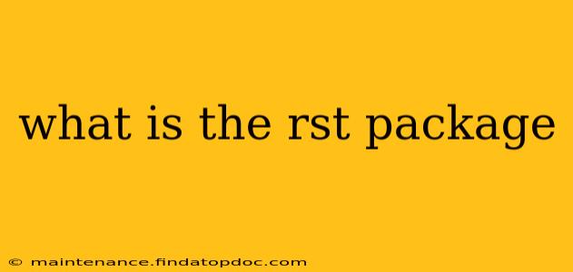 what is the rst package