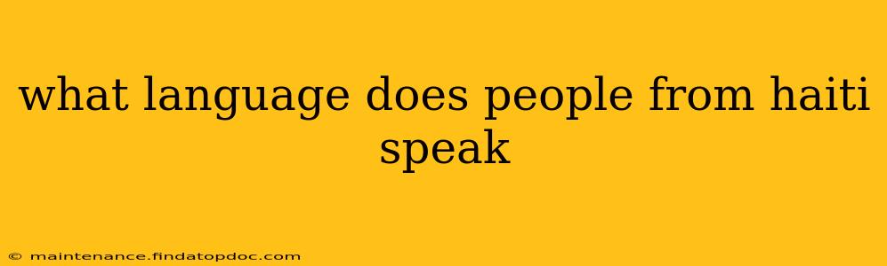 what language does people from haiti speak