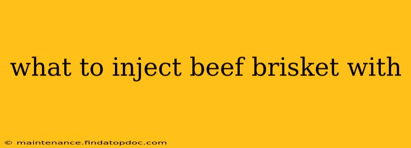 what to inject beef brisket with