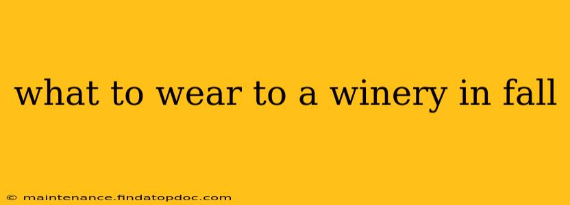 what to wear to a winery in fall
