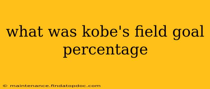 what was kobe's field goal percentage