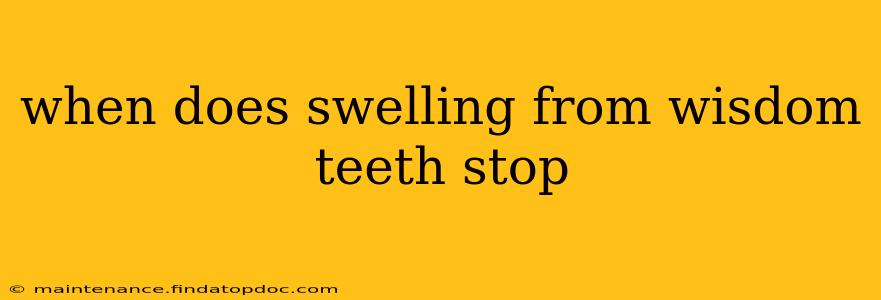 when does swelling from wisdom teeth stop