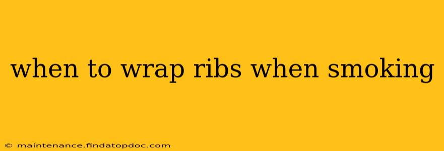 when to wrap ribs when smoking
