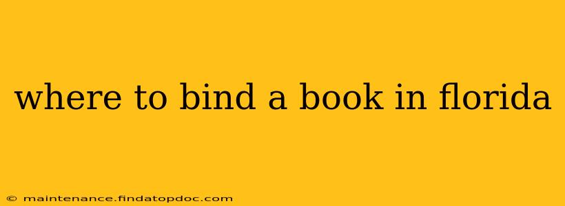 where to bind a book in florida