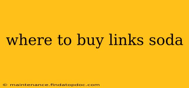 where to buy links soda