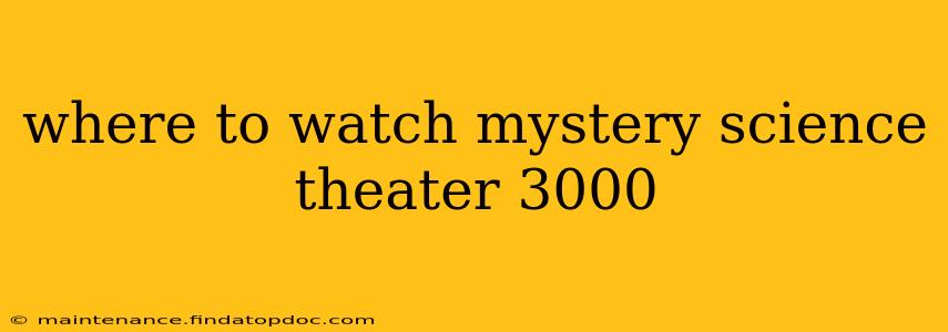 where to watch mystery science theater 3000