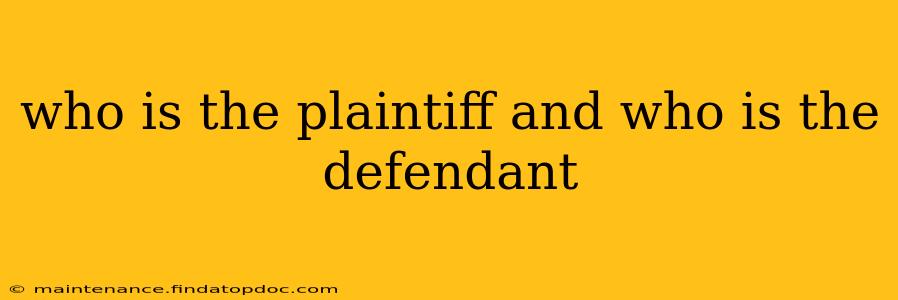 who is the plaintiff and who is the defendant
