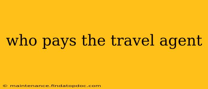 who pays the travel agent